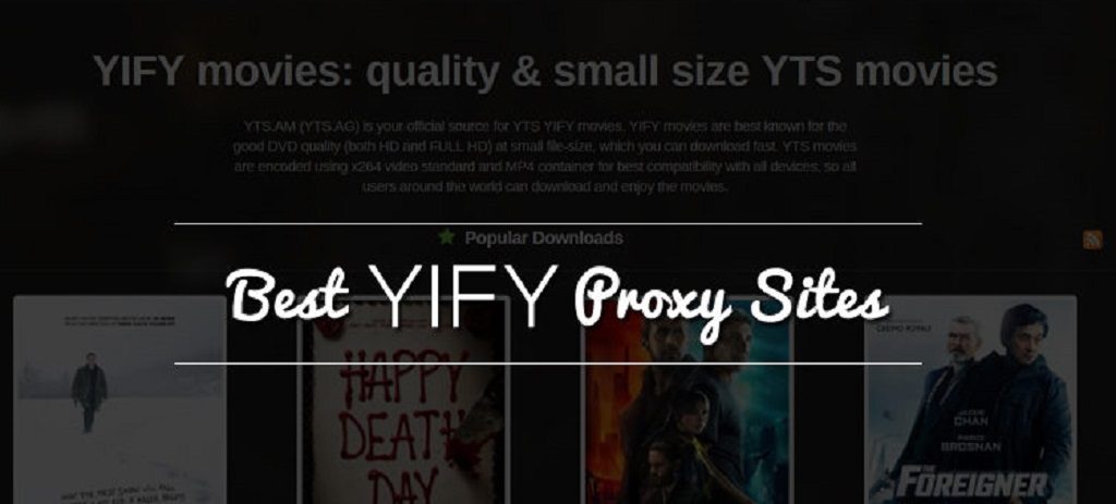 Best YIFY (YTS) Torrents Proxy / Mirror sites