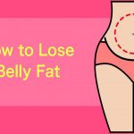 how to loose belly fat