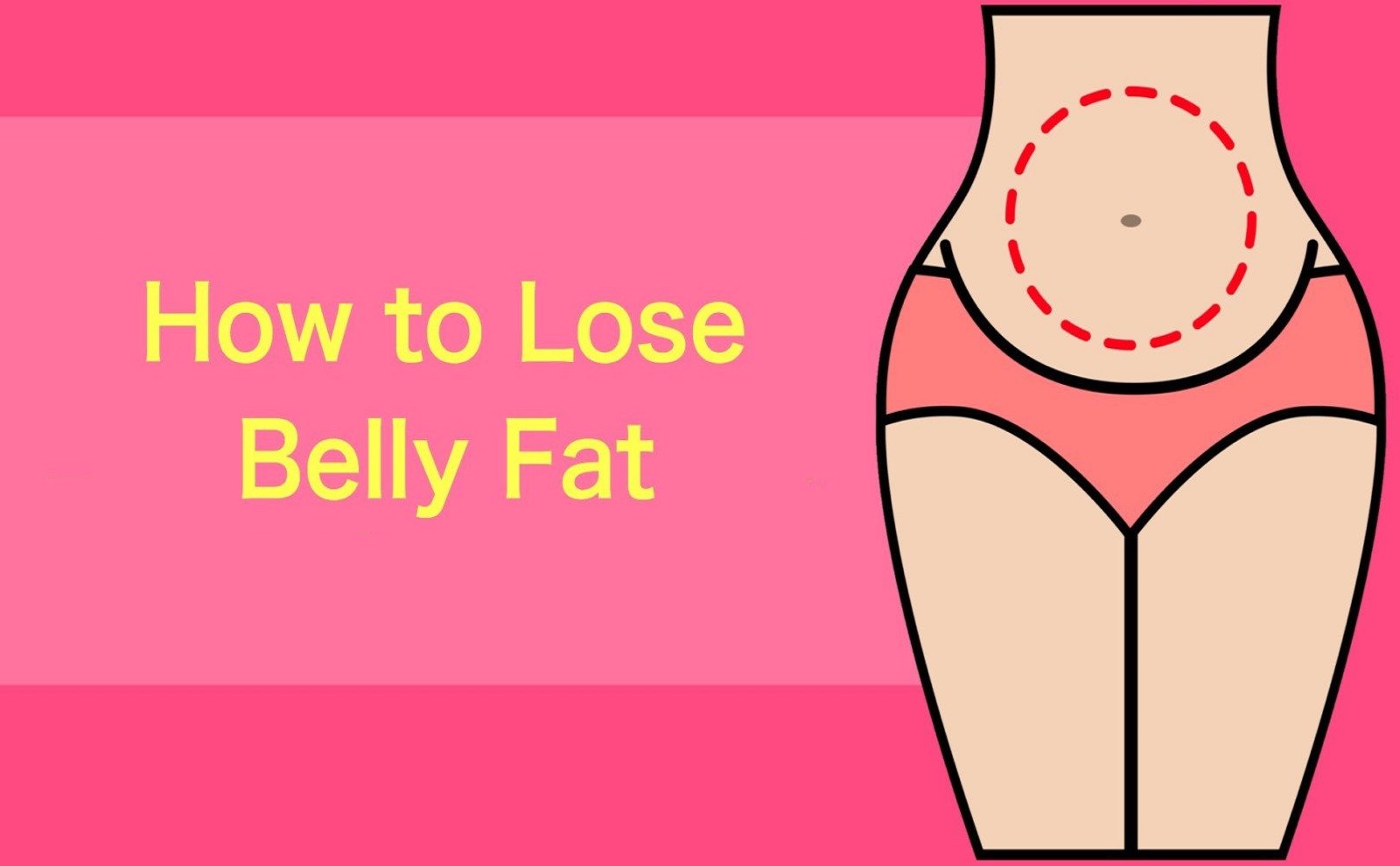 how to loose belly fat